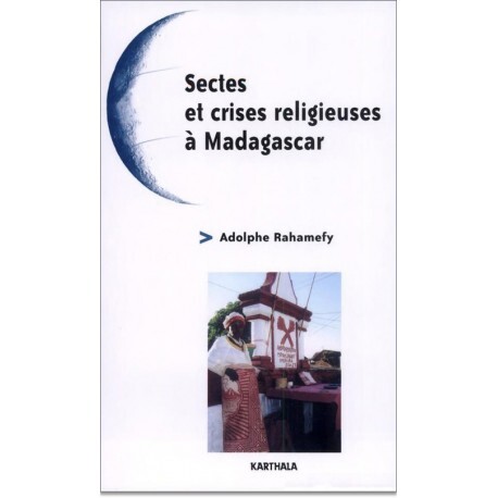 Sectes et crises religieuses à Madagascar