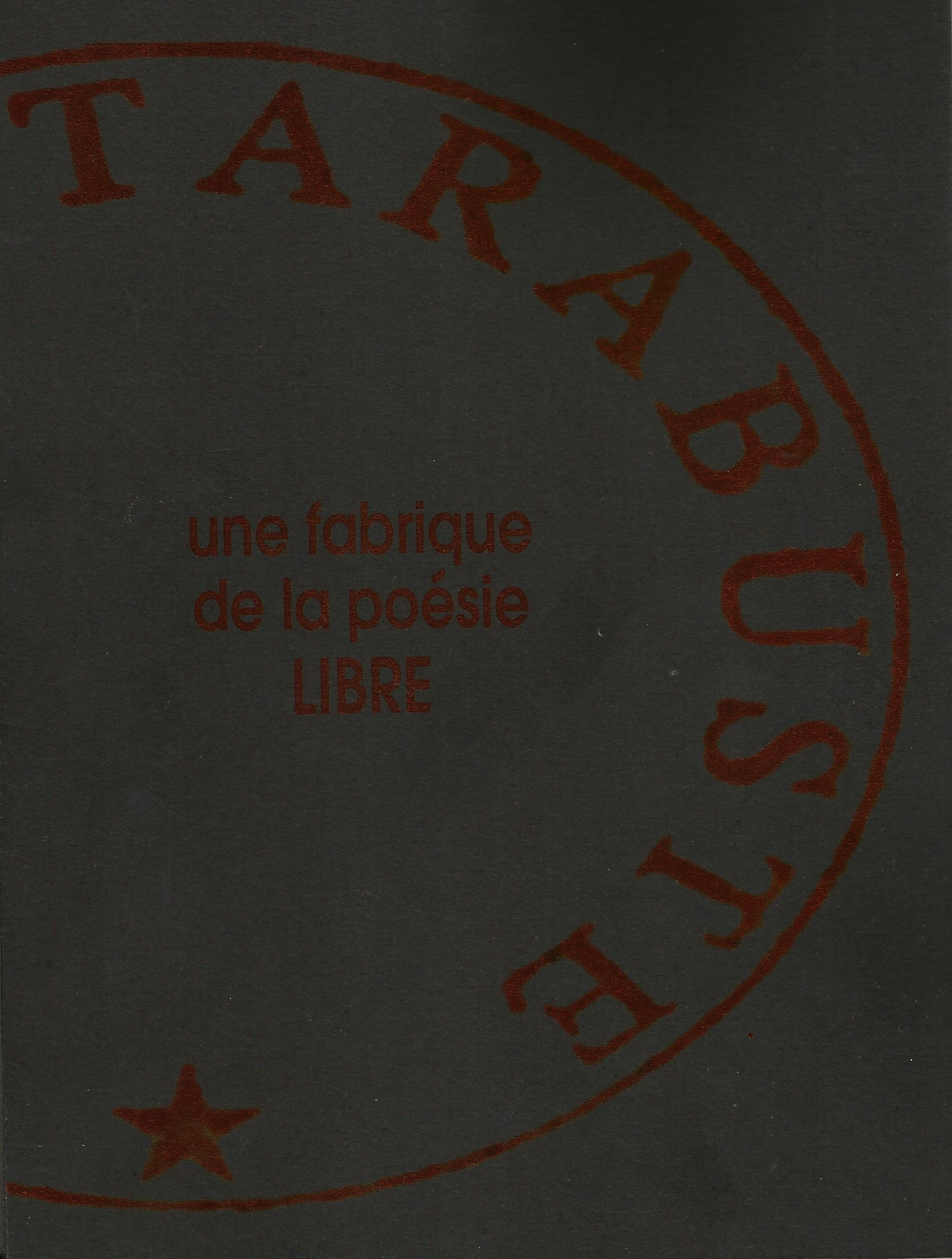 Les Editions TARABUSTE, une fabrique de la poésie LIBRE