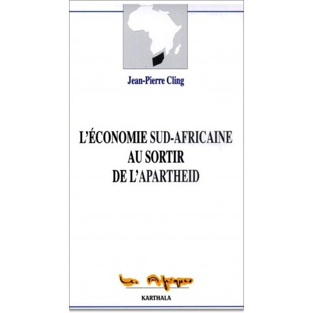 L'économie sud-africaine au sortir de l'apartheid