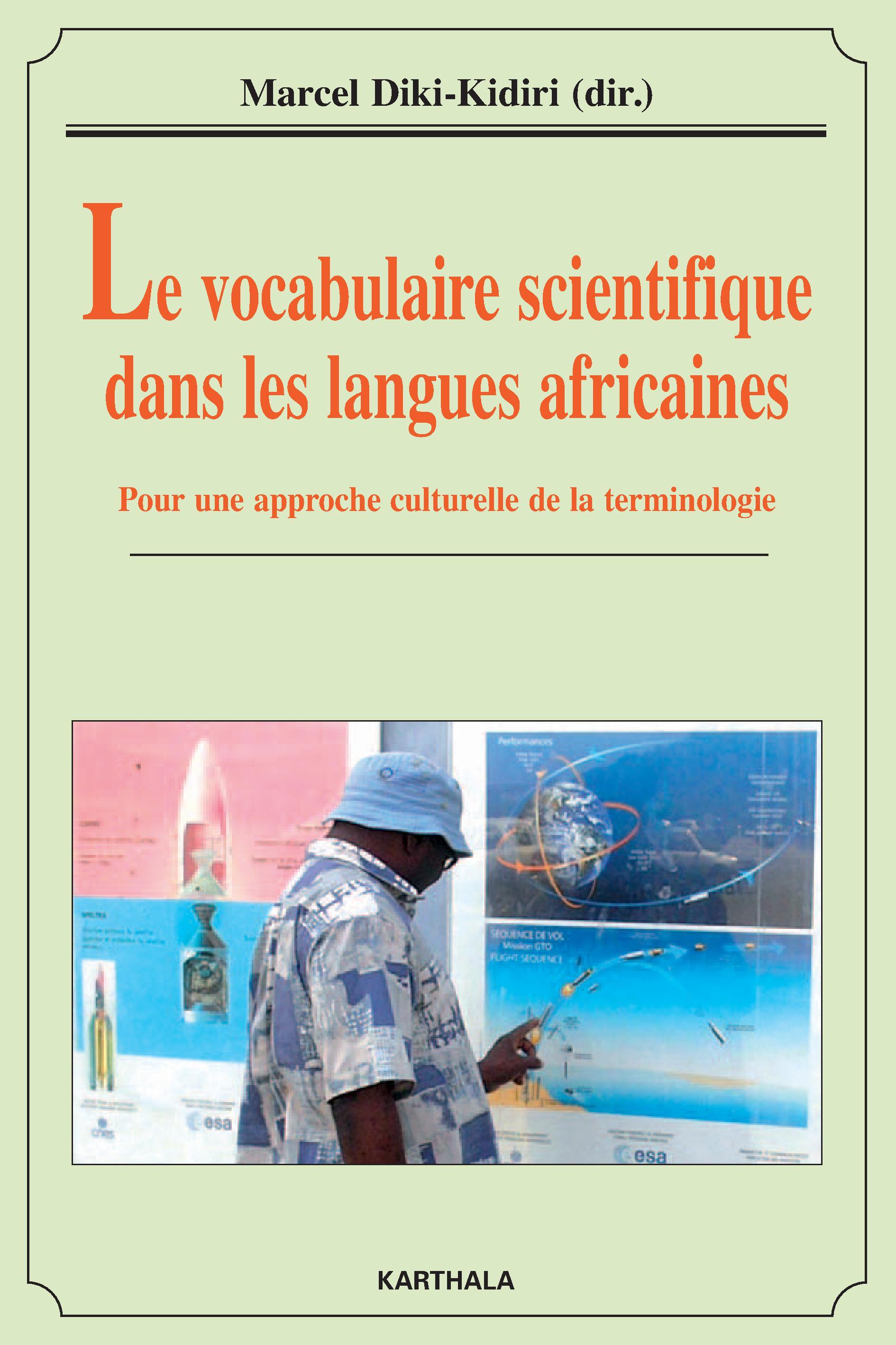 Le vocabulaire scientifique dans les langues africaines - pour une approche culturelle de la terminologie