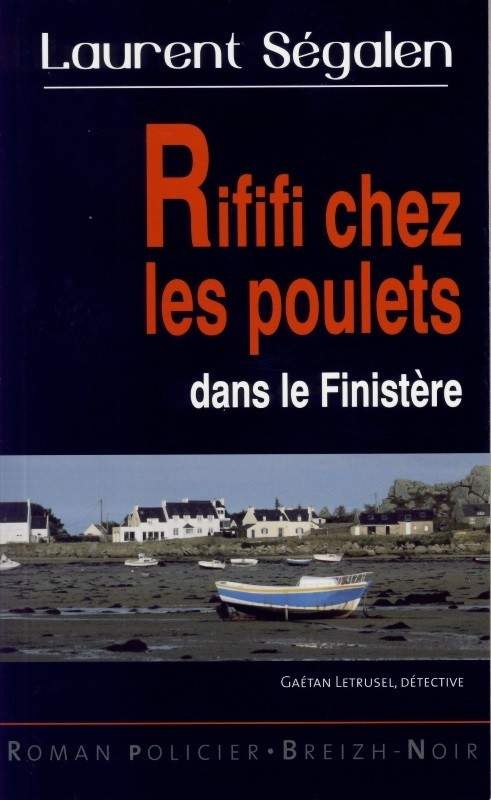 Rififi chez les poulets dans le Finistère
