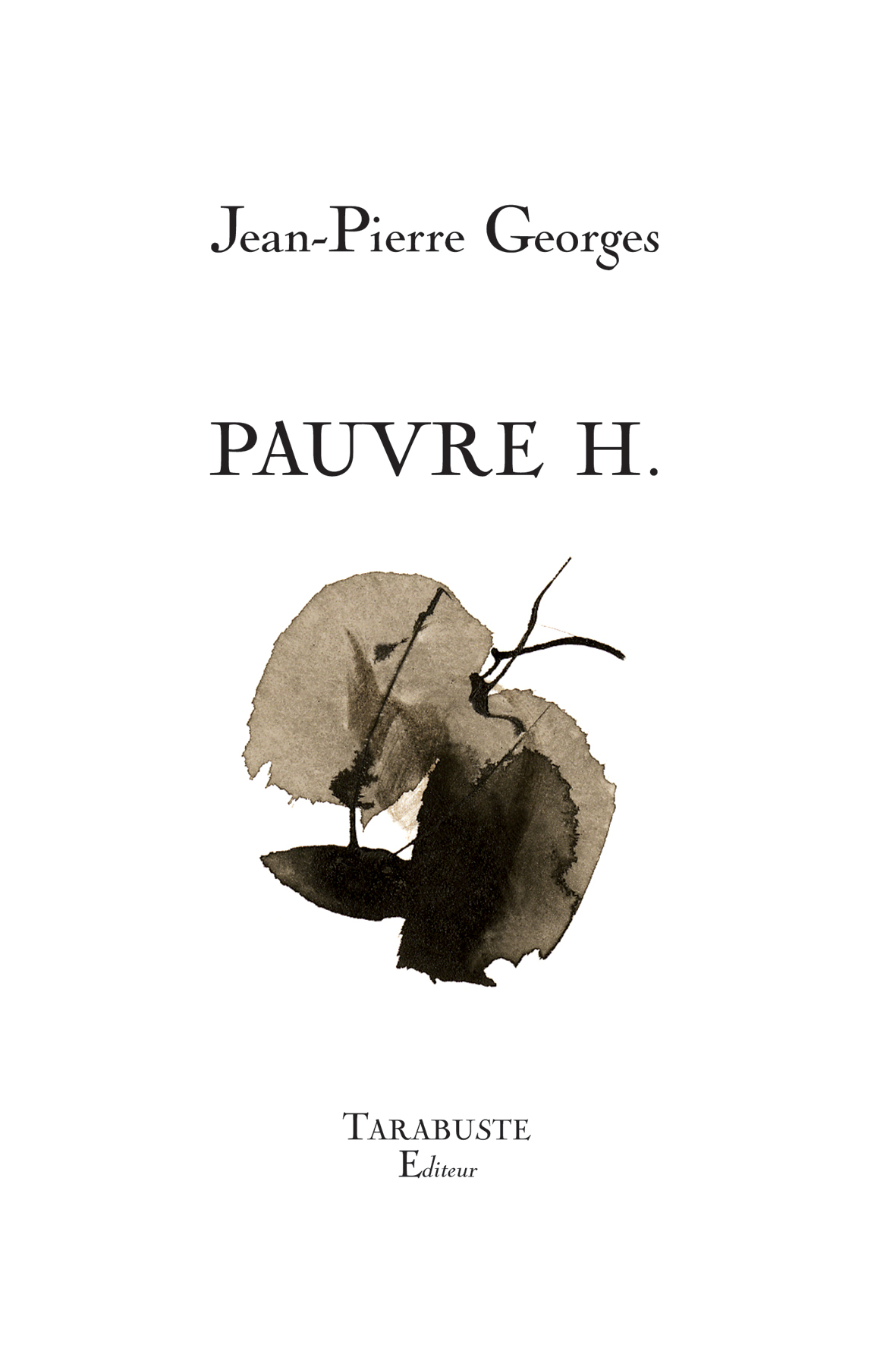 PAUVRE H. - Jean-Pierre Georges