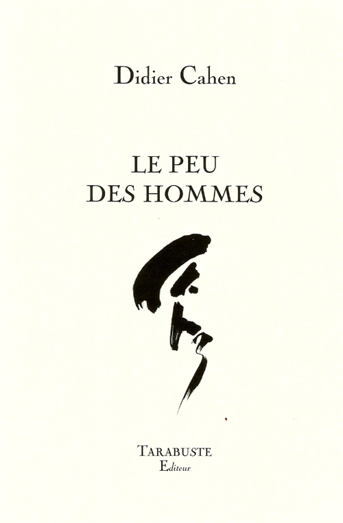LE PEU DES HOMMES - Didier Cahen