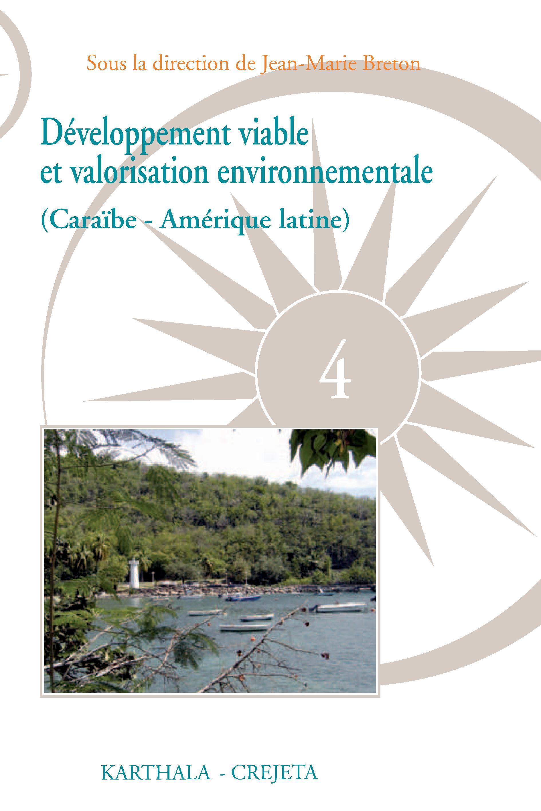 Développement viable et valorisarion environnementale - enjeux, menaces et perspectives