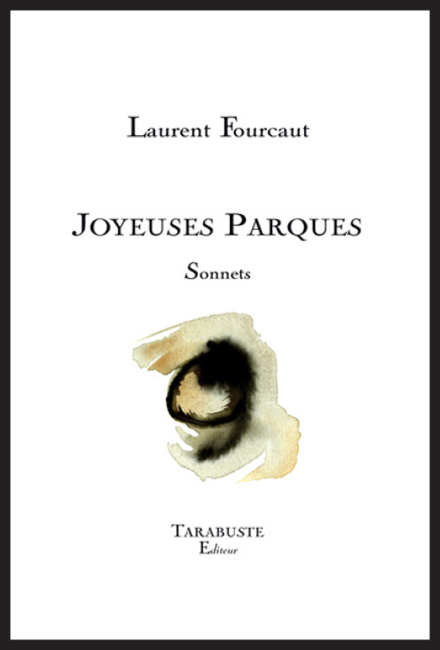 JOYEUSES PARQUES - Laurent Fourcaut