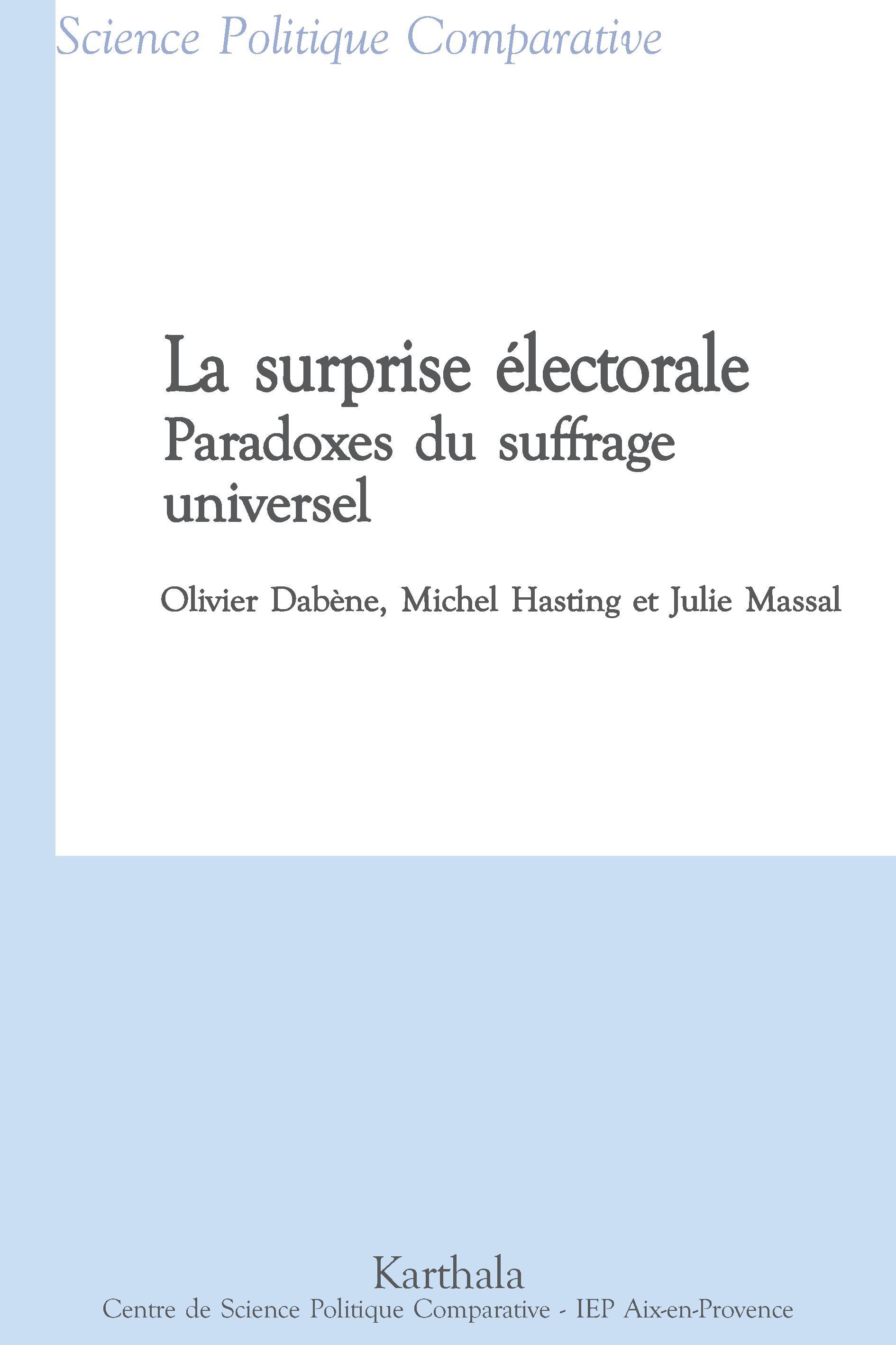 La surprise électorale - paradoxes du suffrage universel