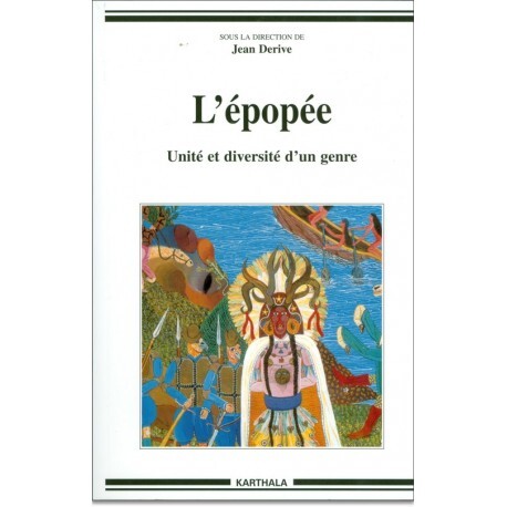 L'épopée - unité et diversité d'un genre
