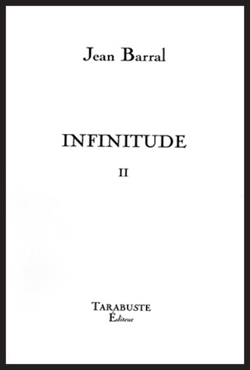 INFINITUDE II - Jean Barral