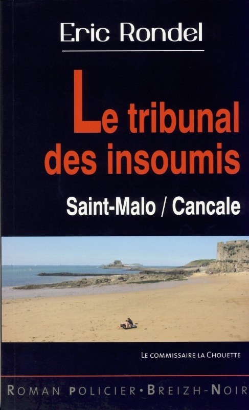 Le tribunal des insoumis - Saint-Malo - Cancale