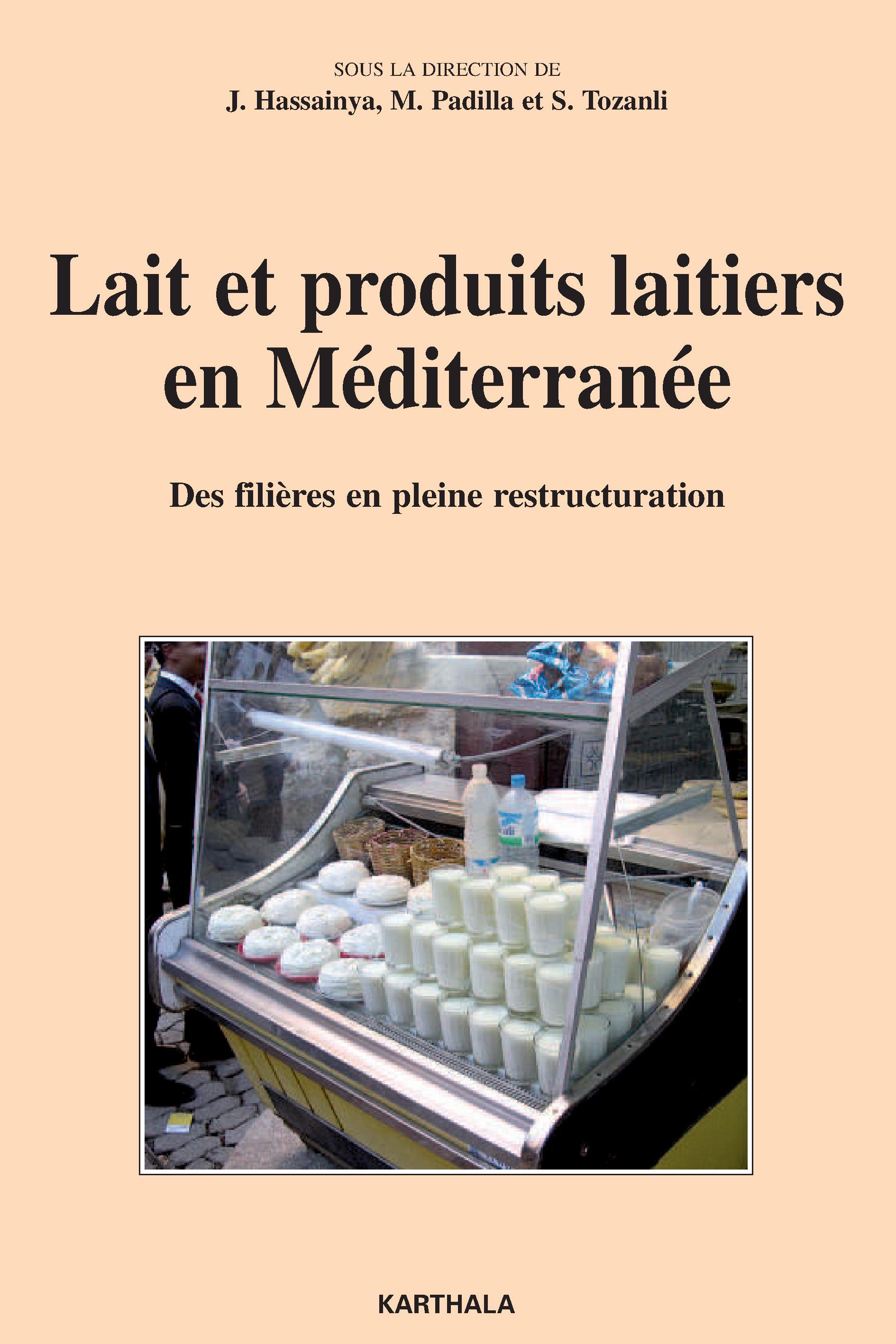 Lait et produits laitiers en Méditerranée - des filières en pleine restructuration