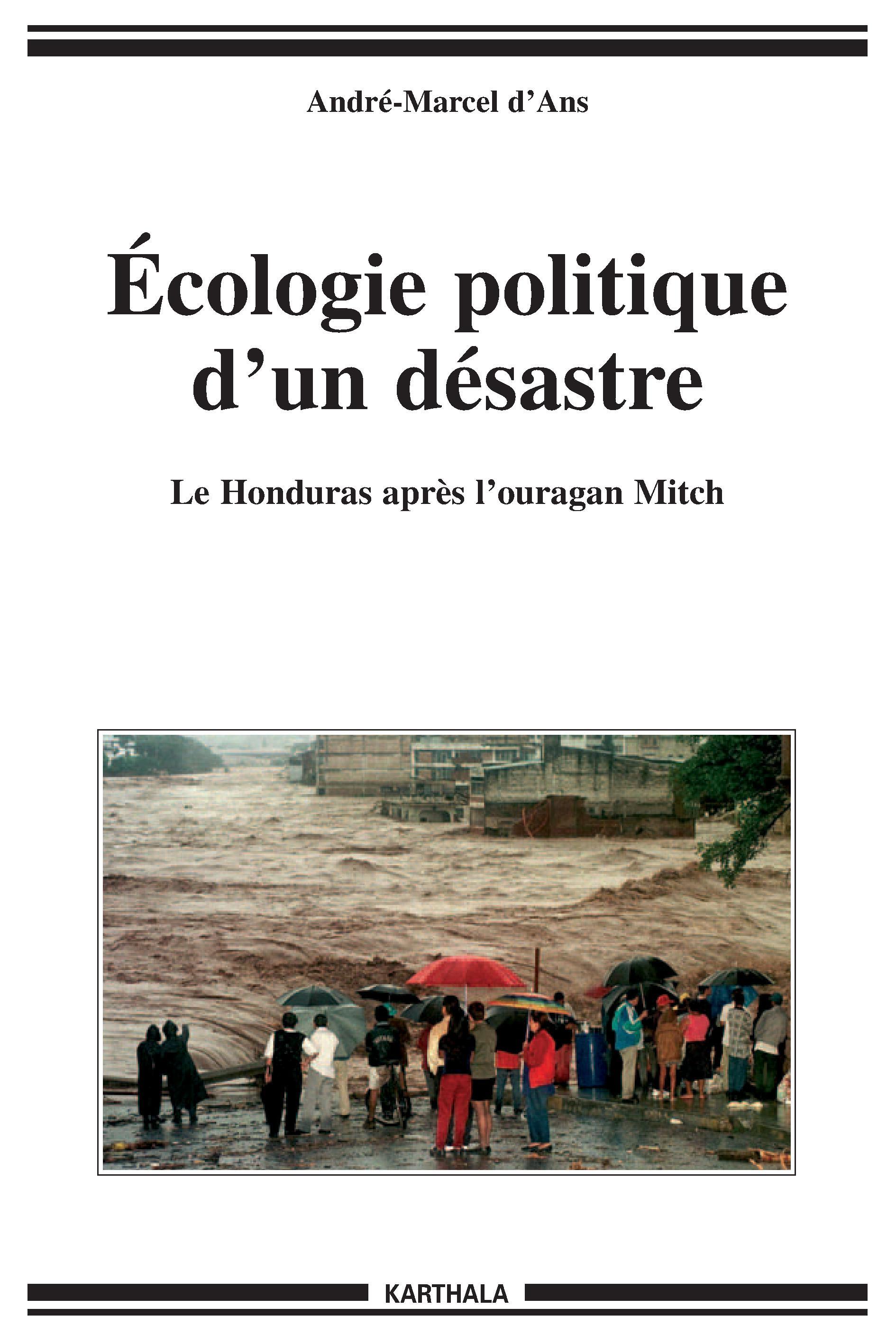 Écologie politique d'un désastre - le Honduras après l'ouragan Mitch