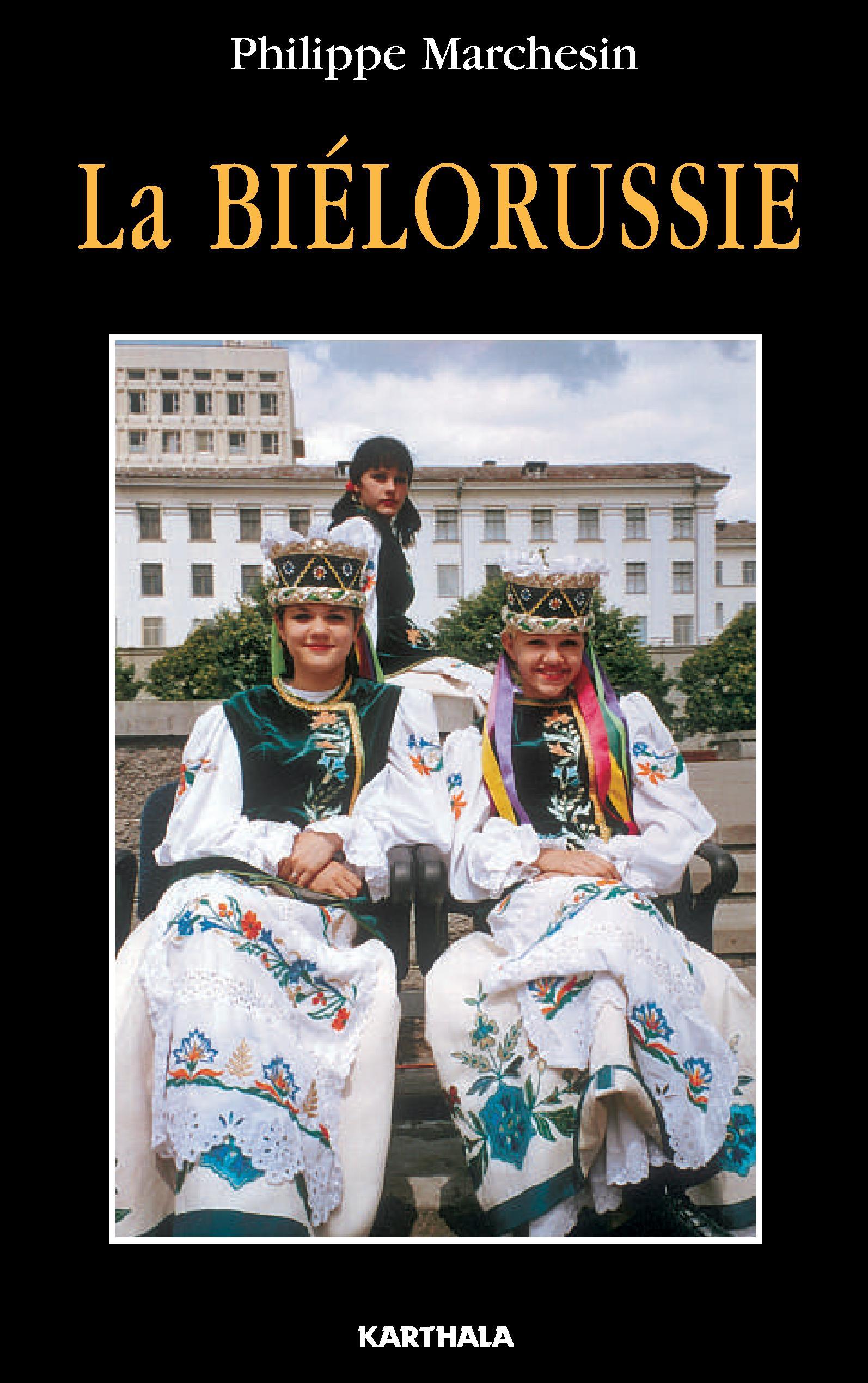 La Biélorussie