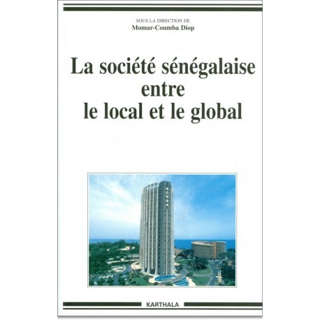 La société sénégalaise entre le local et le global
