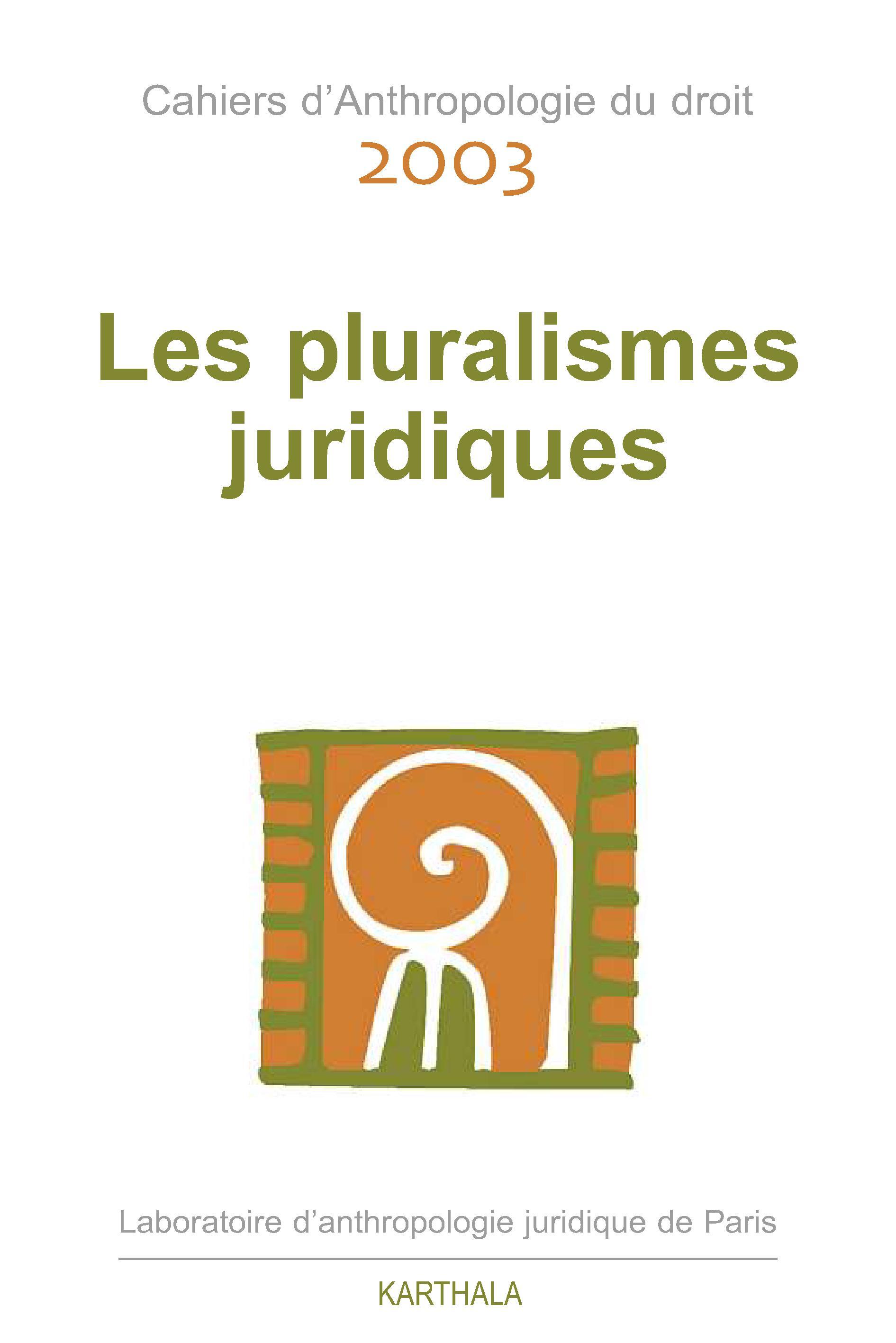 PLURALISMES JURIDIQUES