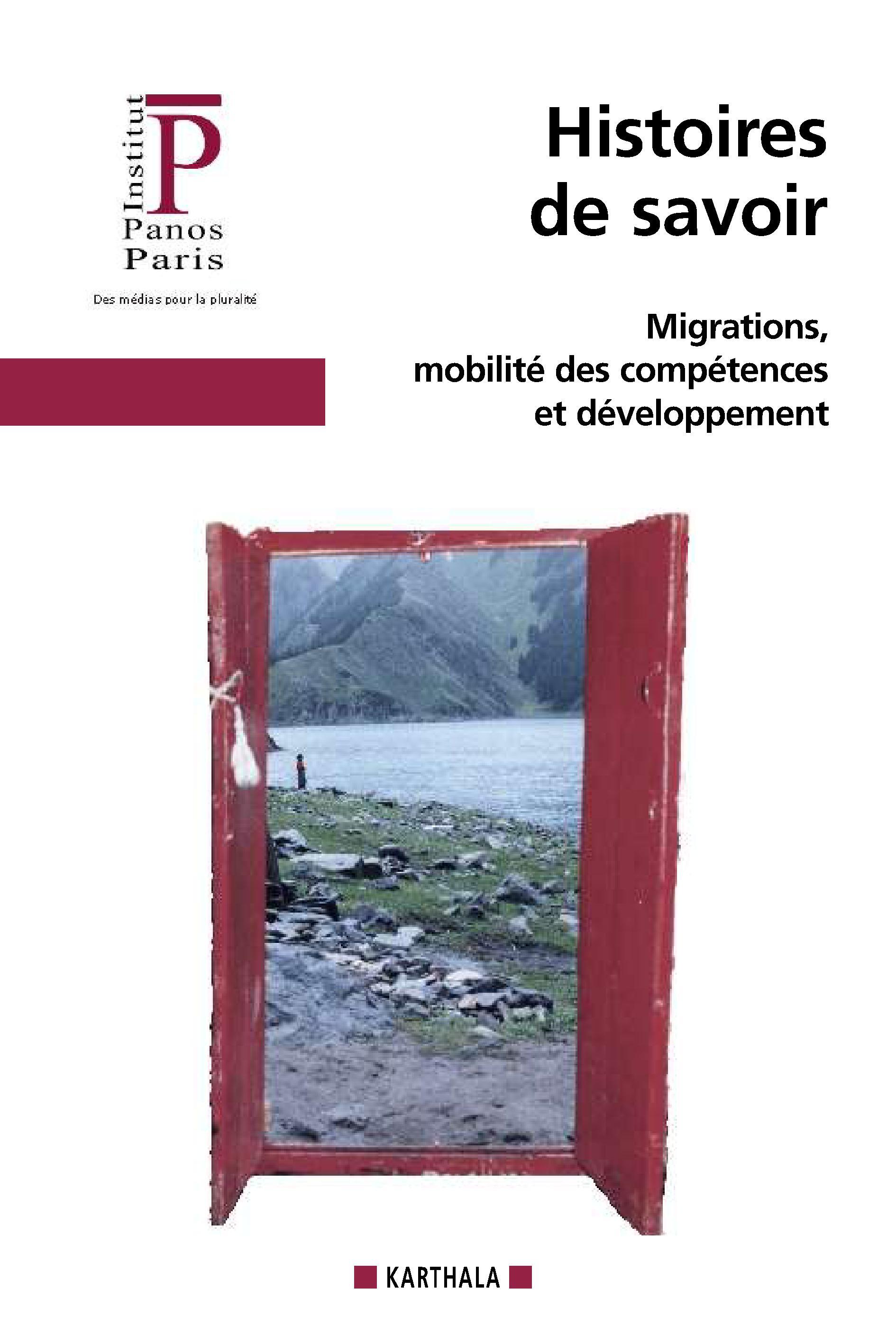 Histoires de savoir - migrations, mobilité des compétences et développement