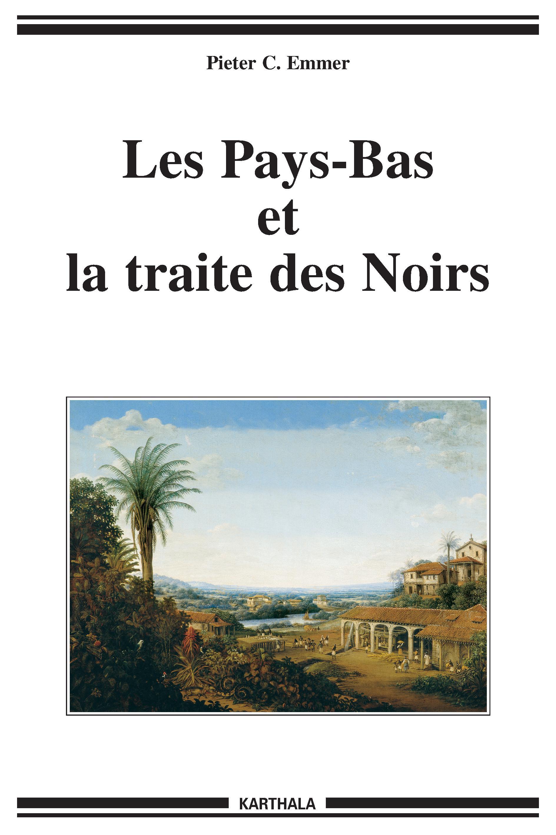 Les Pays-Bas et la traite des Noirs