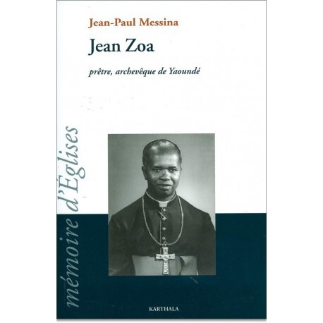 Jean Zoa, prêtre, archevêque de Yaoundé - 1922-1998
