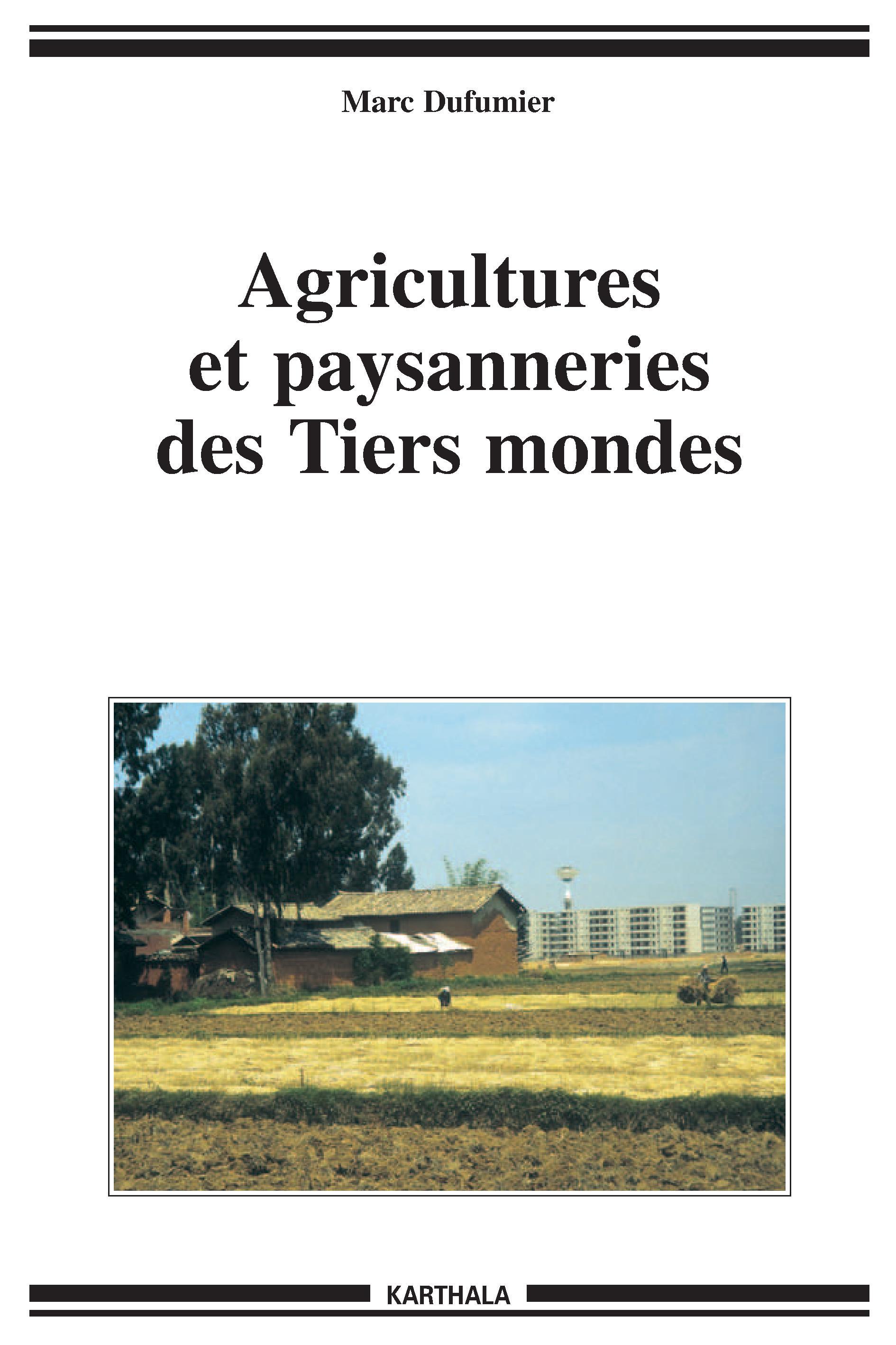 Agricultures et paysanneries des Tiers mondes