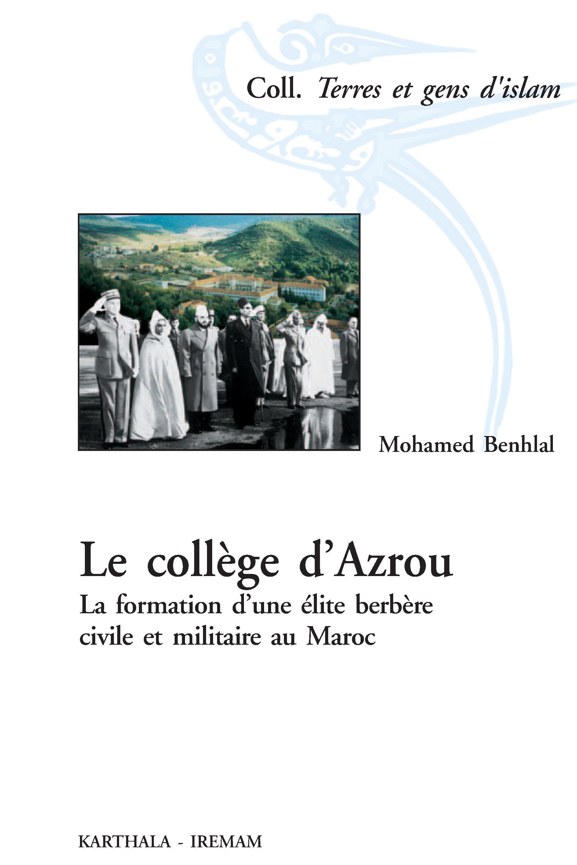 Le collège d'Azrou - une élite berbère civile et militaire au Maroc, 1927-1959