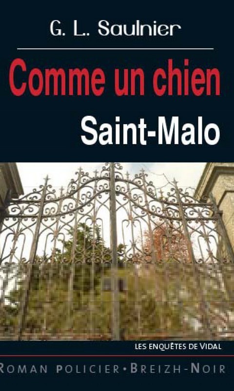 Comme un chien - Saint-Malo