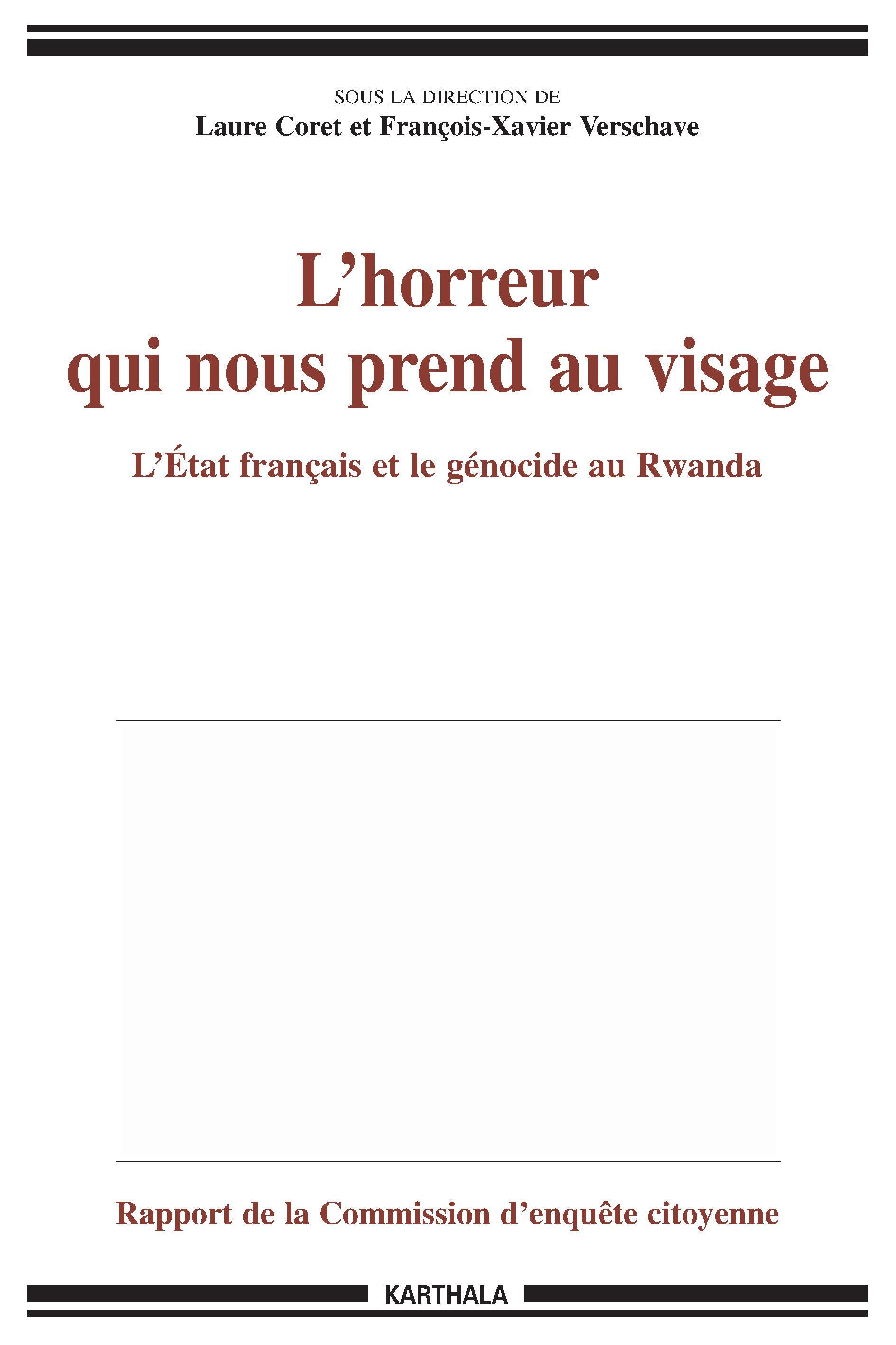 L'horreur qui nous prend au visage - l'État français et le génocide