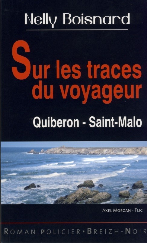 Sur les traces du voyageur - Quiberon, Saint-Malo