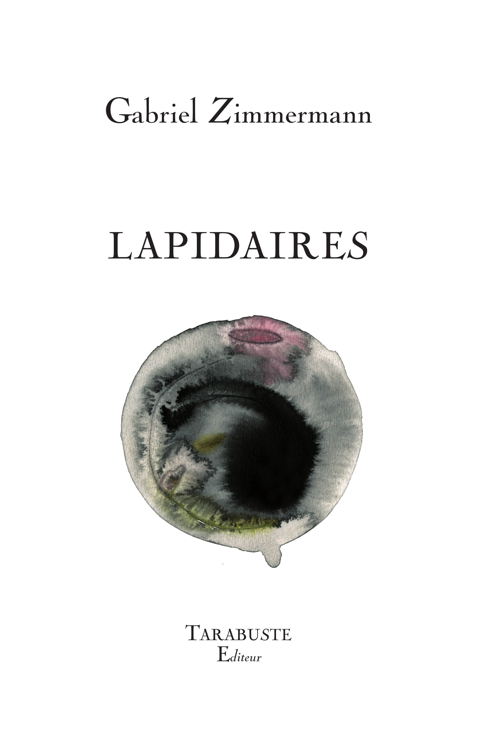 LAPIDAIRE - Gabriel Zimmermann