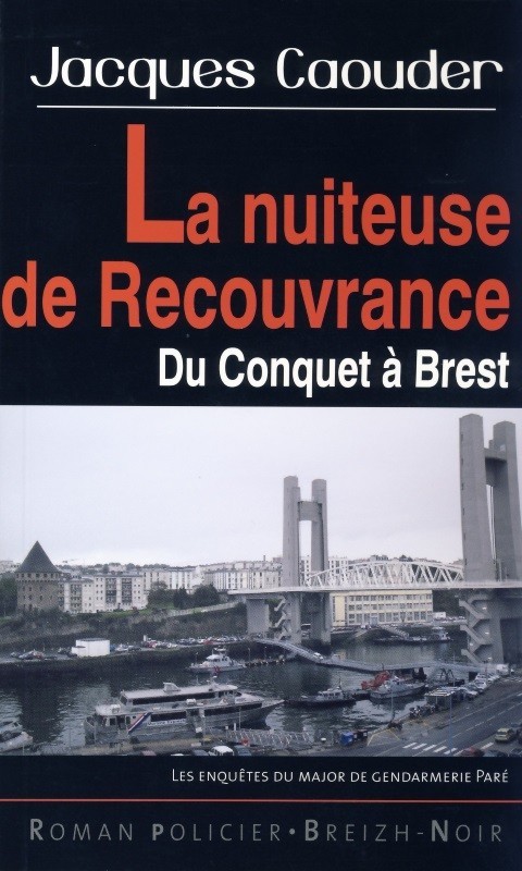 La nuiteuse de Recouvrance