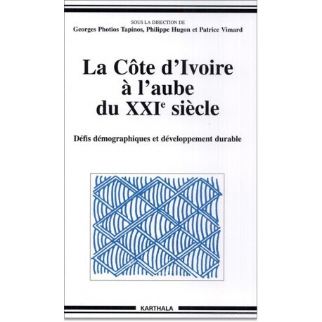 La Côte d'Ivoire à l'aube du XXIe siècle - défis démographiques et développement durable