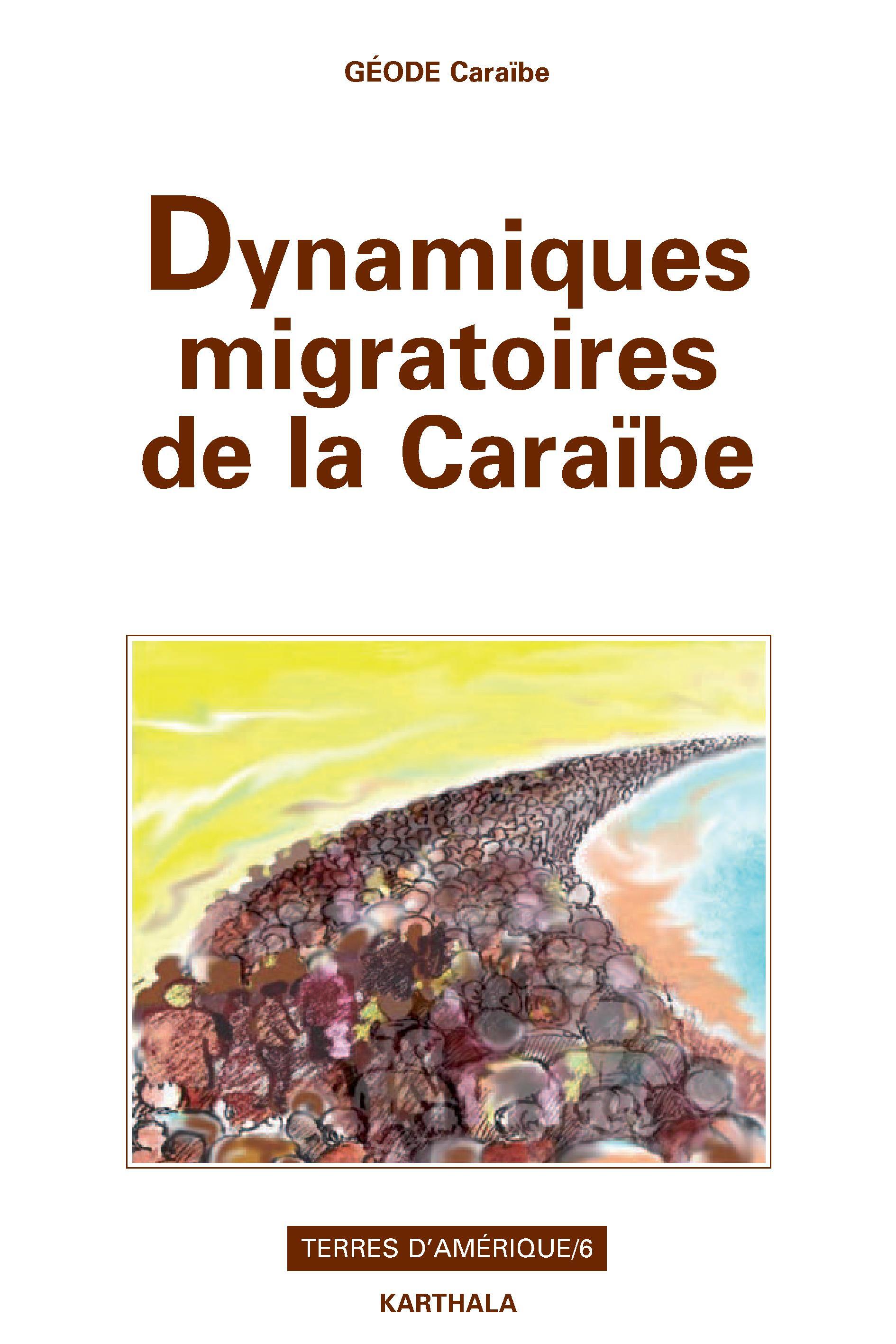 Dynamiques migratoires de la Caraïbe