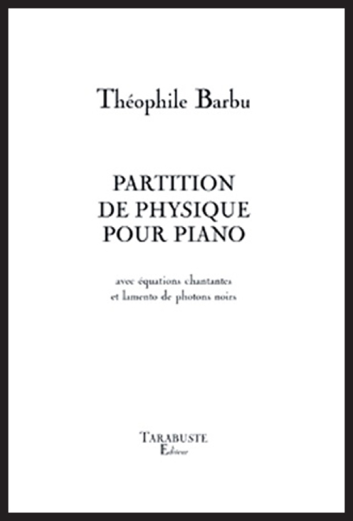 PARTITION DE PHYSIQUE POUR PIANO - Théophile Barbu