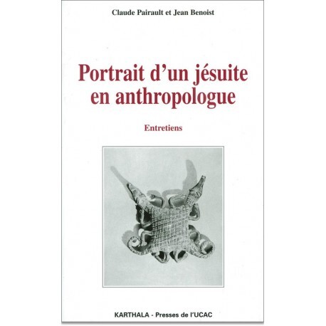 Portrait d'un jésuite en anthropologue - entretiens
