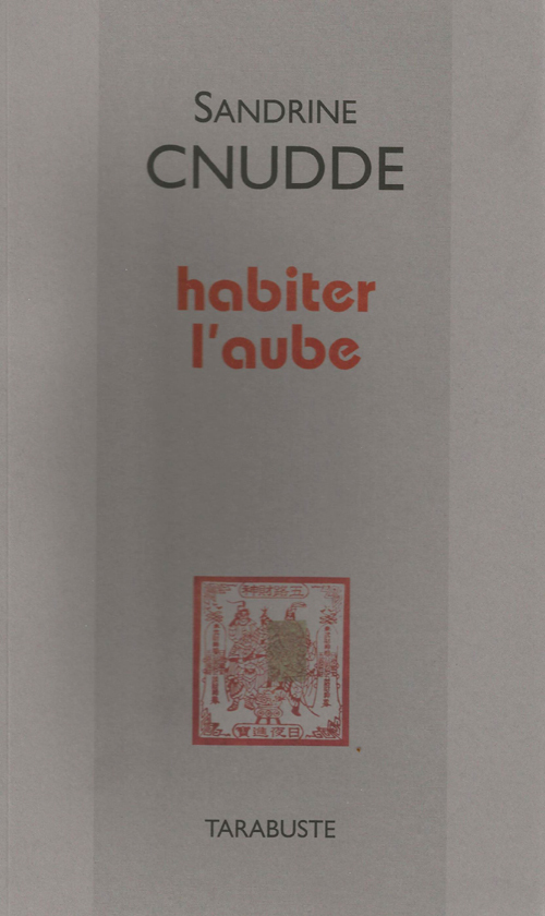 HABITER L'AUBE - Sandrine Cnudde
