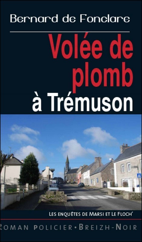 Volée de plomb à Trémuson