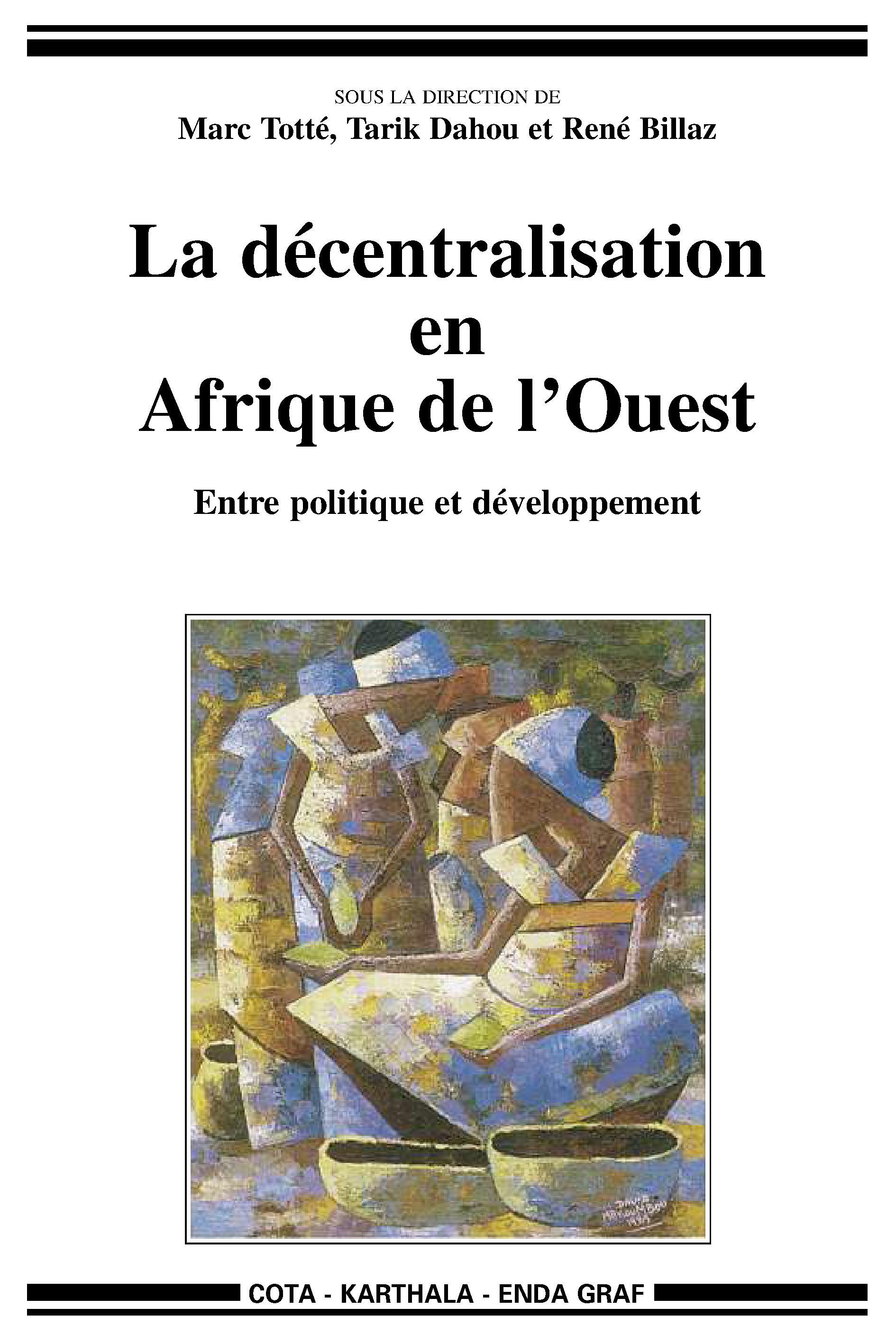 La décentralisation en Afrique de l'Ouest - entre politique et développement