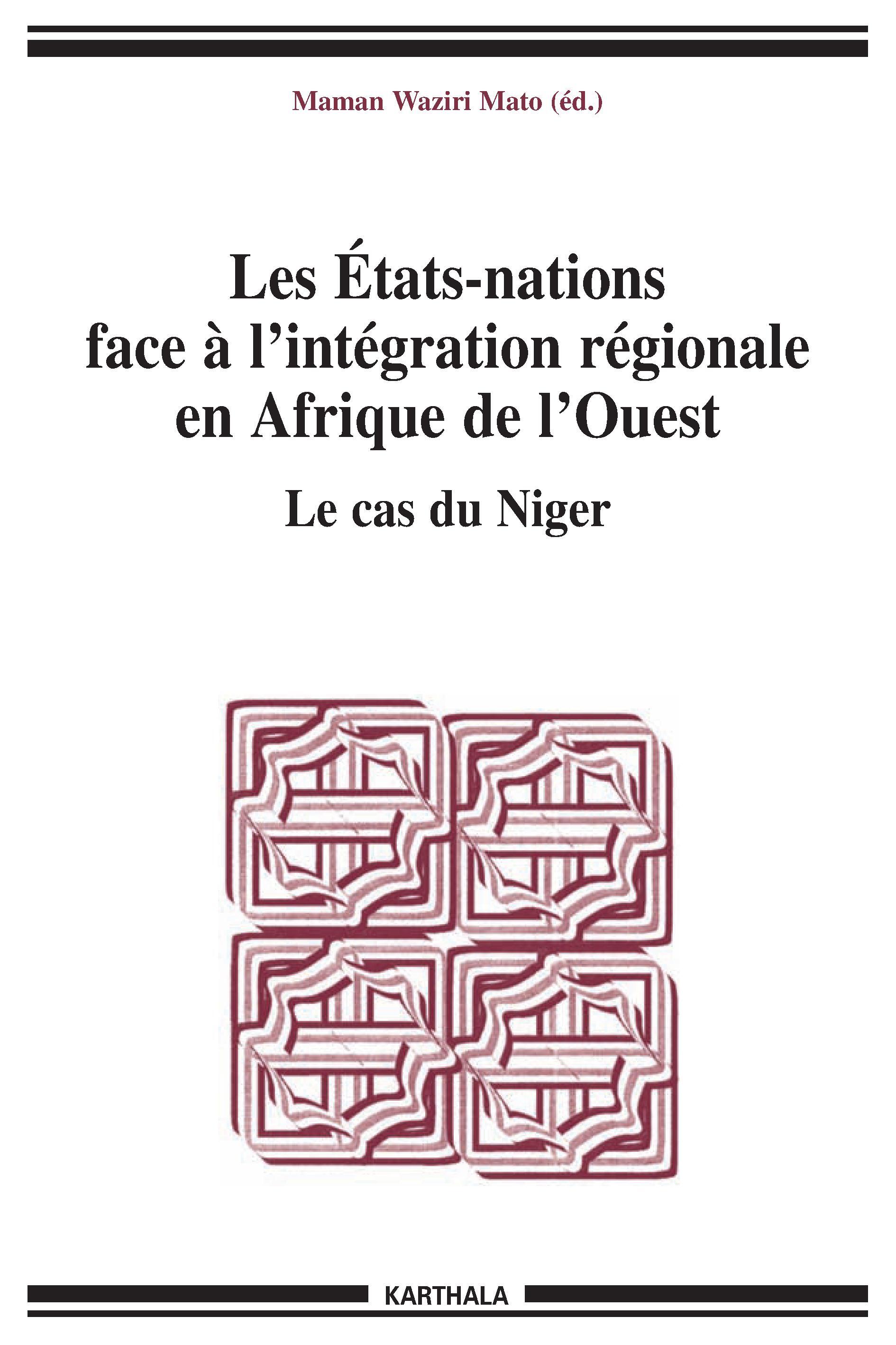 Les États-nations face à l'intégration régionale en Afrique de l'Ouest