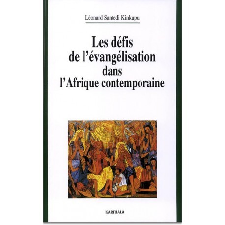 Les défis de l'évangélisation dans l'Afrique contemporaine
