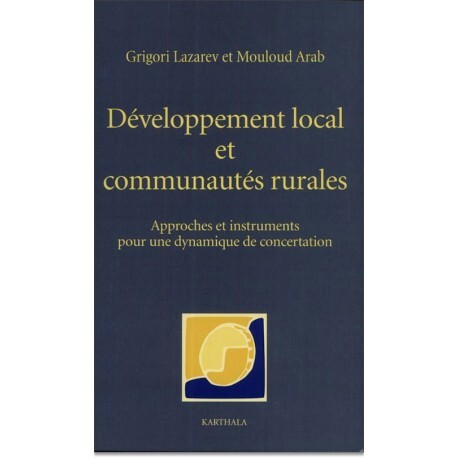 Développement local et communautés rurales - approches et instruments pour une dynamique de concertation