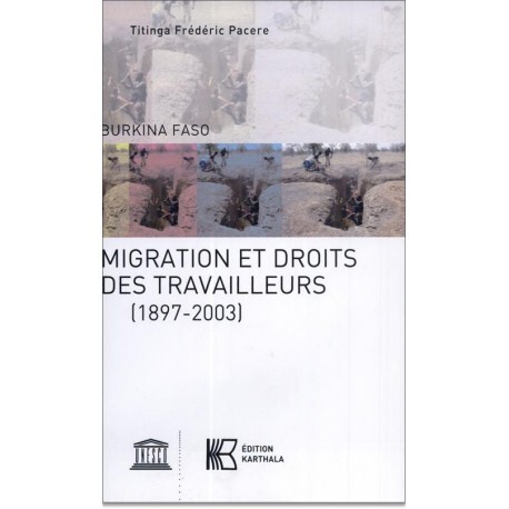 MIGRATIONS ET DROITS DES TRAVAILLEURS (1897-2003)