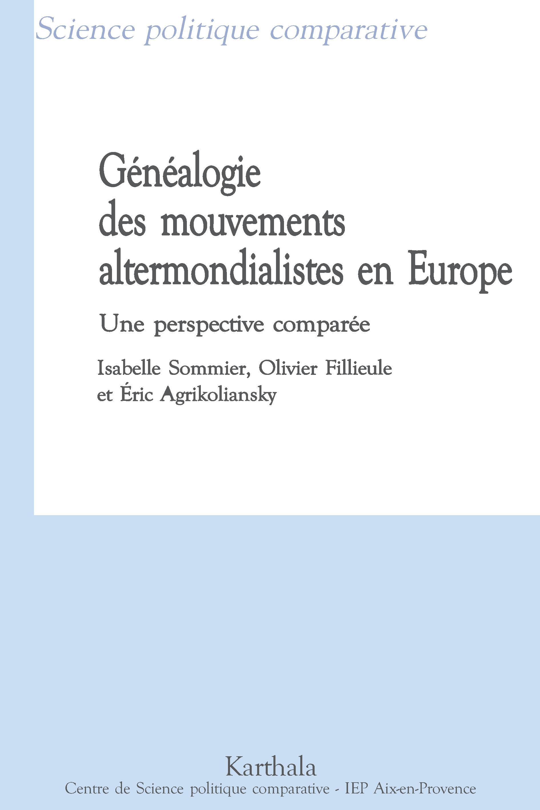 Généalogie des mouvements altermondialistes en Europe - une perspective comparée