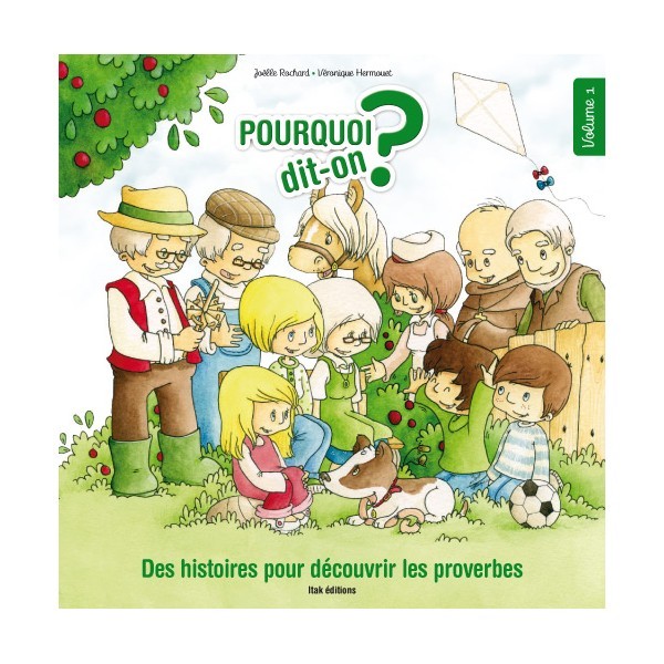 POURQUOI DIT-ON ? - VOLUME 1