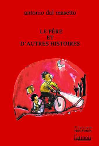 Le père et d'autres histoires