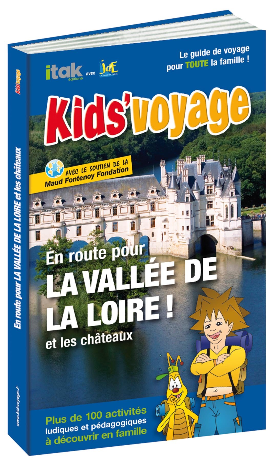 En route pour la vallée de la Loire ! - et les châteaux