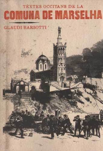 Textes occitans de la Comuna de Marselha