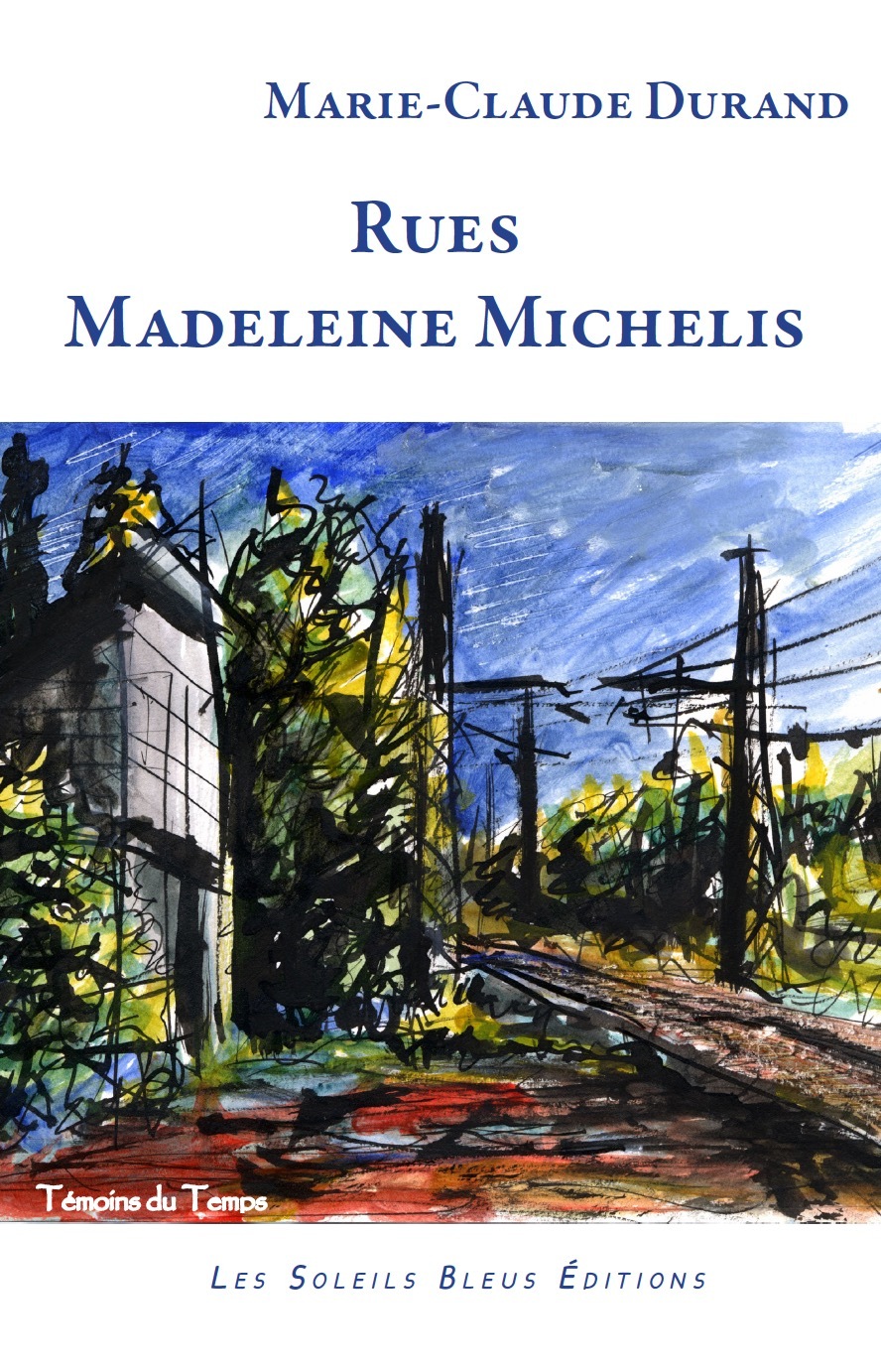 Rues Madeleine Michelis