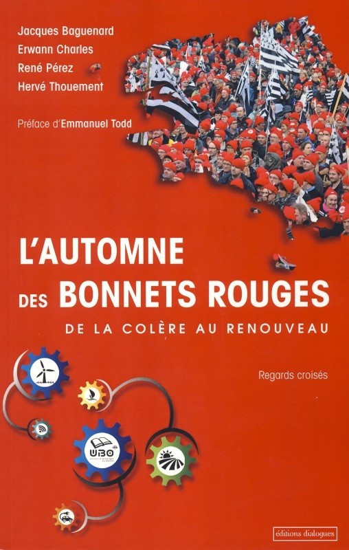 L'automne des bonnets rouges - de la colère au renouveau