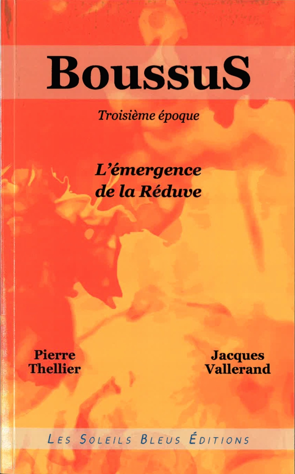 Boussus 3e époque. L'émergence de la réduve