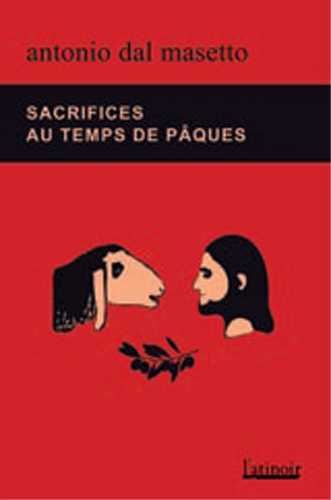 Sacrifices au temps de Pâques