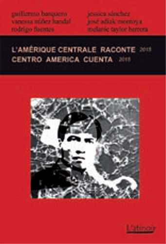 L'Amérique centrale raconte 2015