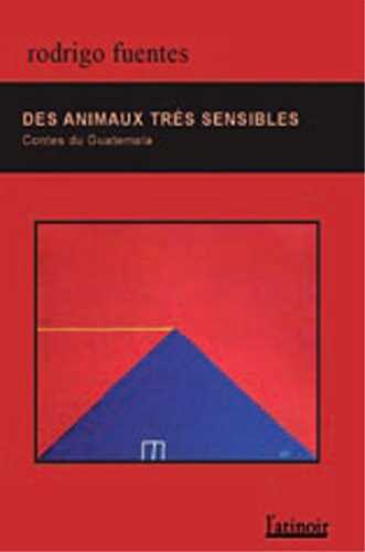 Des animaux très sensibles